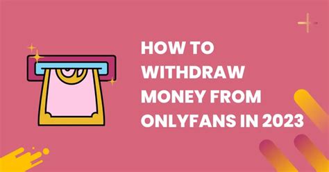 How to Withdraw money from OnlyFans